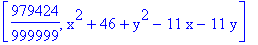 [979424/999999, x^2+46+y^2-11*x-11*y]